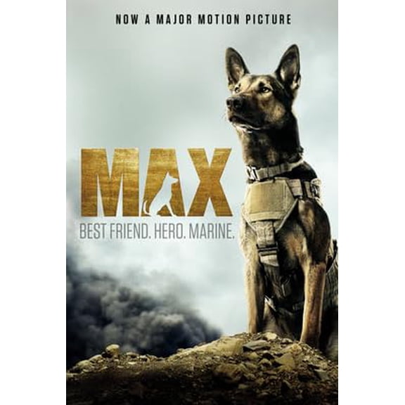 Pre-Owned Max: Best Friend. Hero. Marine. (Paperback) 0062420399 9780062420398