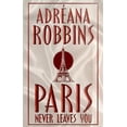 thumbnail image 1 of Pre-Owned Paris Never Leaves You (Unknown) 0812570782 9780812570786, 1 of 1