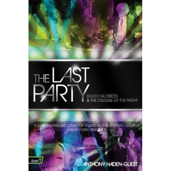Pre-Owned The Last Party: Studio 54, Disco, and the Culture of the Night Paperback