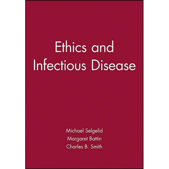 Ethics and Infectious Disease, (Paperback)