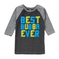 thumbnail image 1 of - Best Bubba Ever - Brother Sister Toddler Raglan - Size 5T, 1 of 3