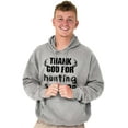 thumbnail image 5 of Thank God For Hunting Season Sport Hoodie Sweatshirt Women Men Brisco Brands X, 5 of 6