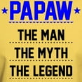 thumbnail image 3 of CafePress - Papaw The Man, The Myth, The Legend T Shirt - Light T-Shirt - CP, 3 of 4