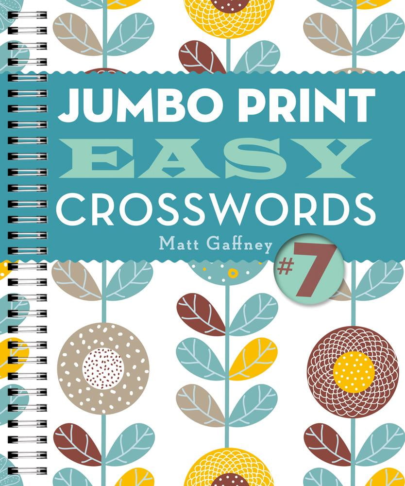Large Print Crosswords: Jumbo Print Easy Crosswords #7 (Paperback