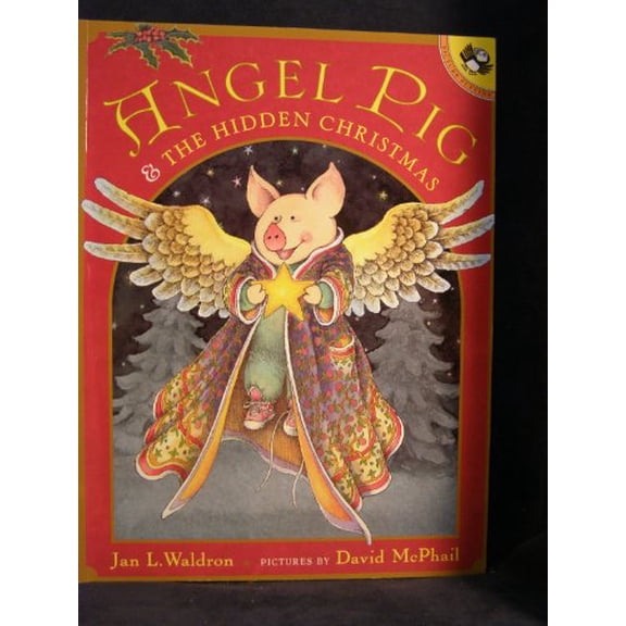 Pre-Owned Angel Pig and the Hidden Christmas (Picture Puffins) (Paperback) 0140565914 9780140565911