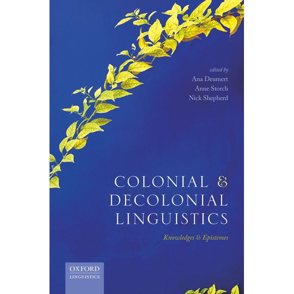 Colonial & Decolonial Linguistics C, (Hardcover)