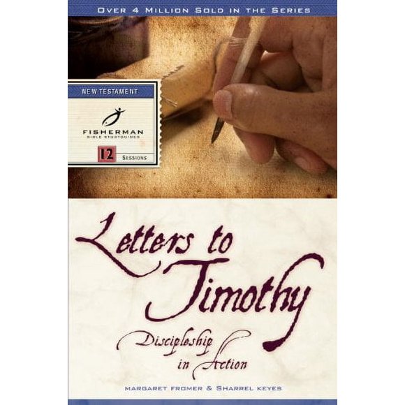Pre-Owned Letters to Timothy : Discipleship in Action 9780877884903