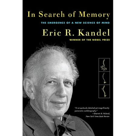 In Search of Memory: The Emergence of a New Science of Mind