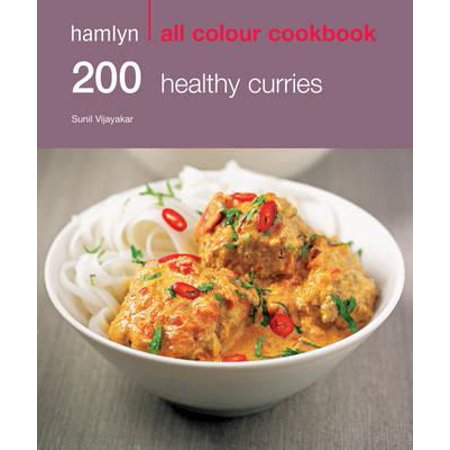 Curry Cookbook - 200 Healthy Curries : Hamlyn All Colour Cookbook