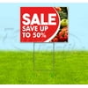 Sale Save Up To 50% (18" x 24") Yard Sign, Includes Metal Step Stake