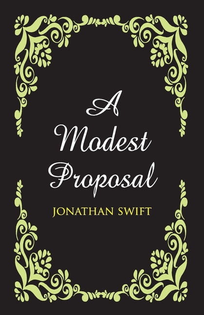 A Modest Proposal (Paperback) - Walmart.com