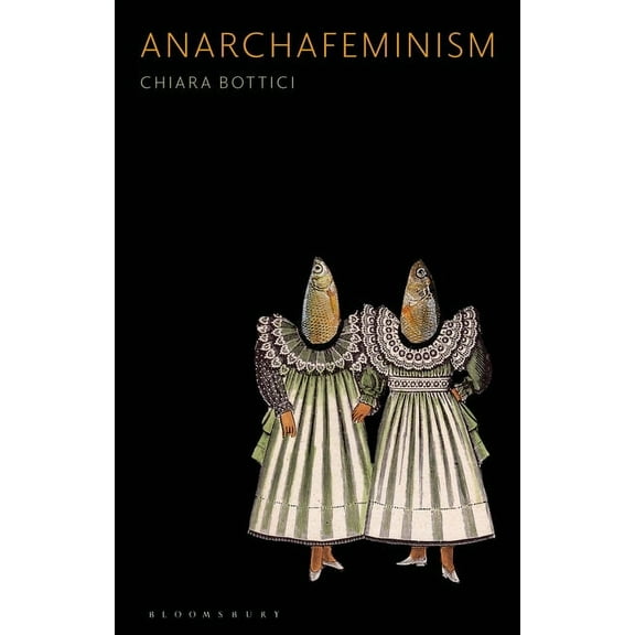 Anarchafeminism, (Hardcover)