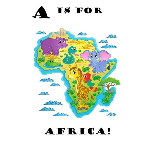 A is for Africa!, (Hardcover)