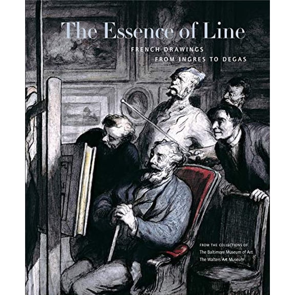 Pre-Owned The Essence of Line: French Drawings from Ingres to Degas, 9780271026923, 0271026928, Paperback, 1 edition
