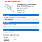 In-Line Fuel Filter - Compatible with 2002 - 2004 Buick Rendezvous 2003
