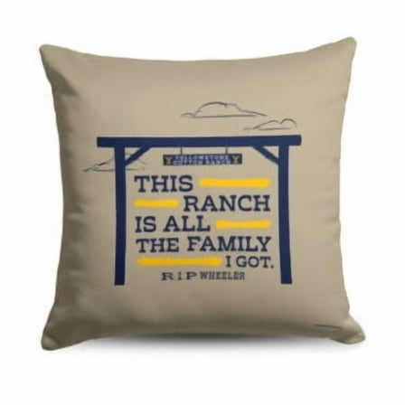 Yellowstone Family I Got Throw Pillow, 18 x 18 inches
