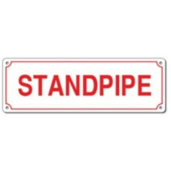 Standpipe, Aluminum Sign, 4" x 12" -Rust Free