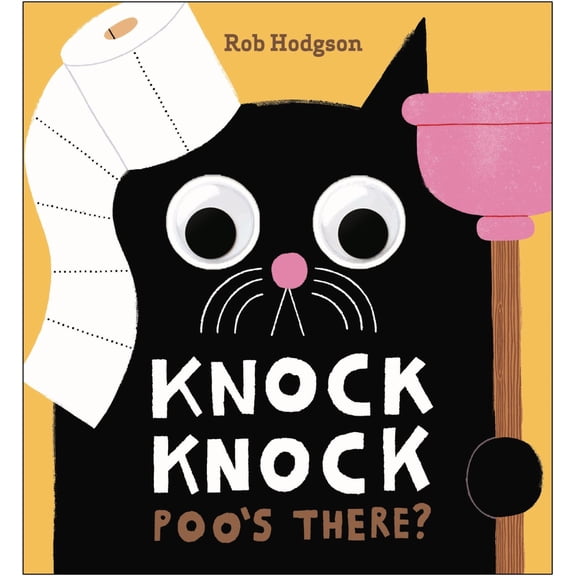Knock Knock: Poo's There?: A Googly-Eyed Joke Book (Board Book)
