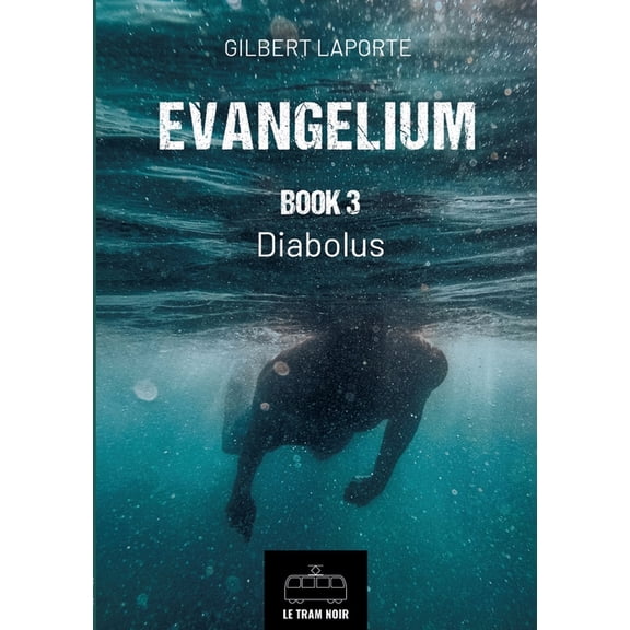 Evangelium - Book 3: Diabolus, (Paperback)