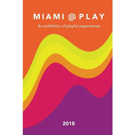 Miami @ Play 2018 exhibition, (Paperback)