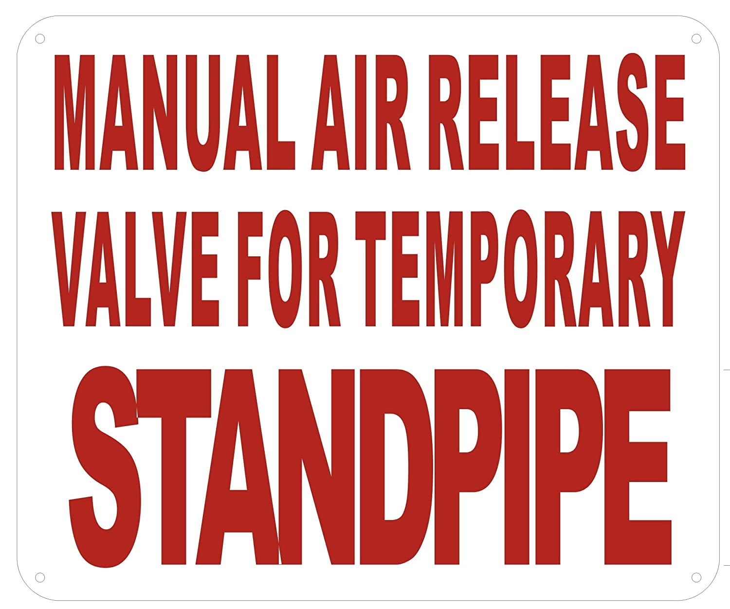 Manual AIR Release Valve for Temporary Standpipe Sign (White