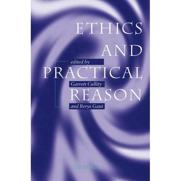 Ethics and Practical Reason, (Paperback)