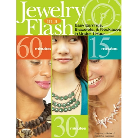 Jewelry in a Flash : Easy Earrings, Bracelets, and Necklaces in under One Hour, Used [Paperback]