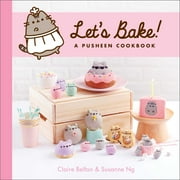A Pusheen Book: Let's Bake! : A Pusheen Cookbook (Hardcover)