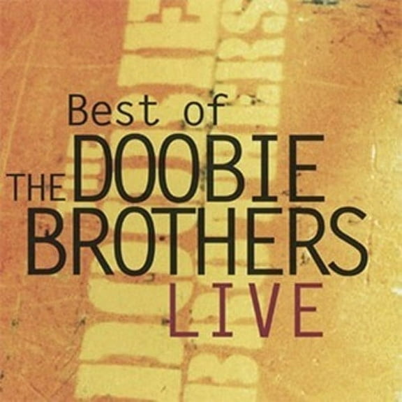 The Doobie Brothers - Best Of Live - Music & Performance - CD