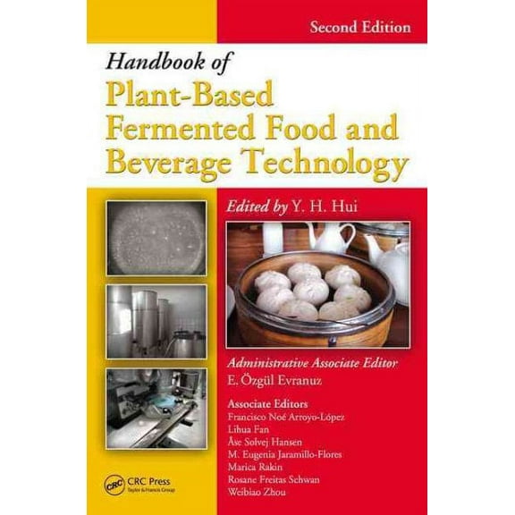 Handbook of Plant-Based Fermented Food and Beverage Technology