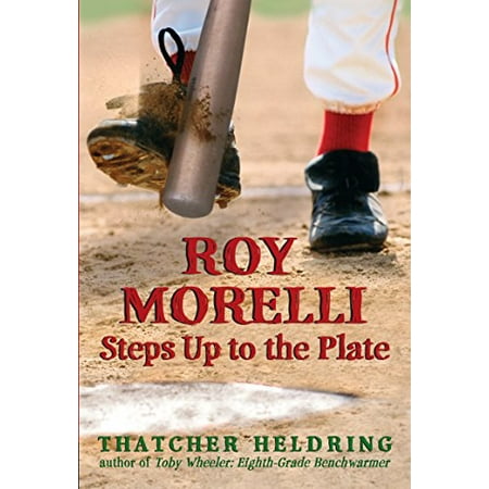 

Roy Morelli Steps Up to the Plate Pre-Owned Paperback 0440239788 9780440239789 Thatcher Heldring