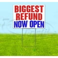 thumbnail image 1 of Biggest Refund Now Open (18" x 24") Yard Sign, Includes Metal Step Stake, 1 of 6