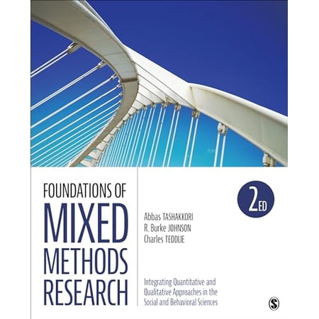 Pre-Owned Foundations of Mixed Methods Research: Integrating Quantitative and Qualitative Approaches in the Social and Behavioral Sciences (Applied Social Research Methods) 9781506350301 1506350305