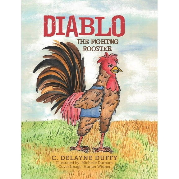 Diablo: The Fighting Rooster, (Hardcover)