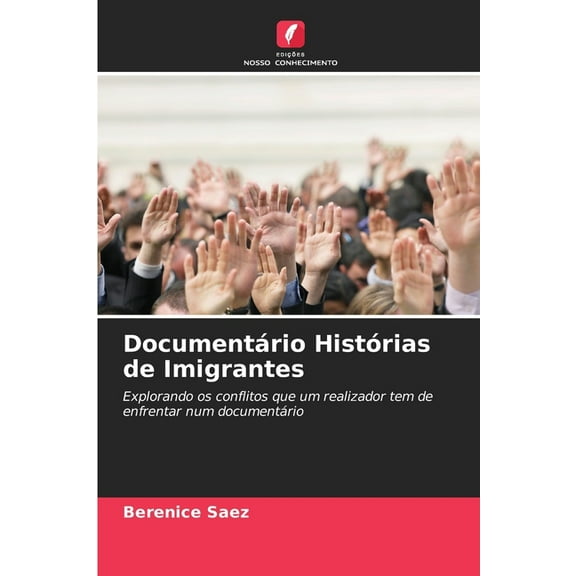 DocumentÃ¡rio HistÃ³rias de Imigrantes, (Paperback)