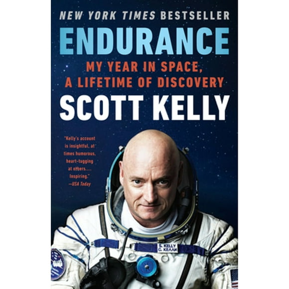 Pre-Owned Endurance: My Year in Space, a Lifetime of Discovery (Paperback 9780525432432) by Scott Kelly