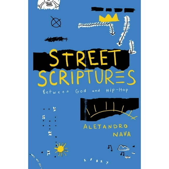 Street Scriptures: Between God and Hip-Hop, (Paperback)