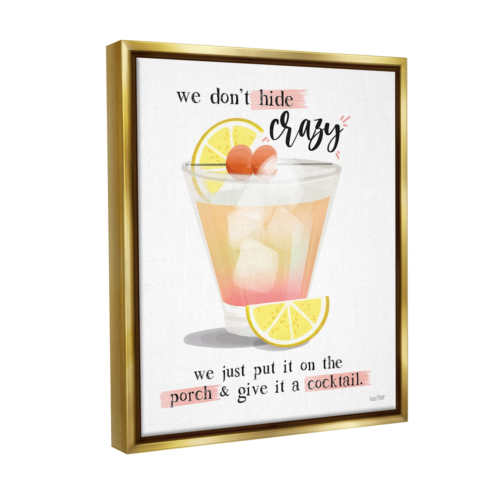 Stupell Industries We Don't Hide Crazy Food & Beverage Painting Gold Floater Framed Canvas Art Print Wall Art, 17 x 21