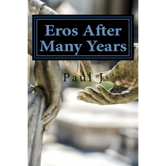 Eros After Many Years (Paperback)