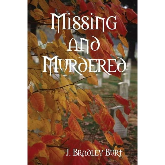 Missing and Murdered