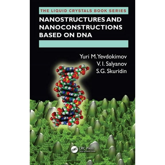 Nanostructures and Nanoconstructions based on DNA, (Hardcover)