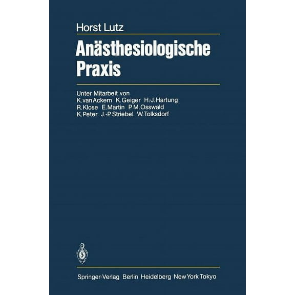 AnÃ¤sthesiologische PRAXIS, (Paperback)