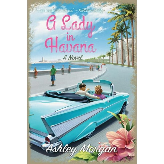 A Lady in Havana, (Paperback)
