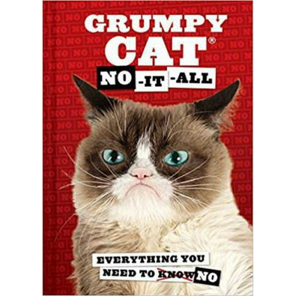 Pre-Owned Grumpy Cat: No-It-All: Everything You Need to No (Paperback) 0545926513 9780545926515