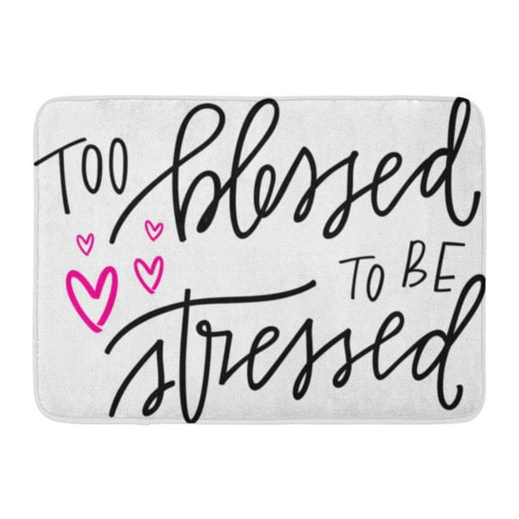 GODPOK Thankful Grateful Too Blessed to Be Stressed Heart Anxious Rug Doormat Bath Mat 23.6x15.7 inch