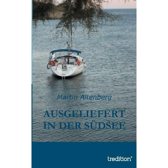 Ausgeliefert in Der Sudsee (Paperback)