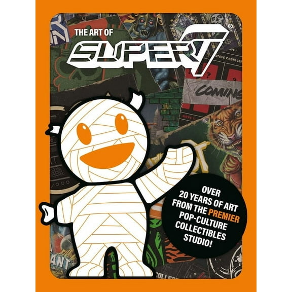 The Art of Super7, (Hardcover)