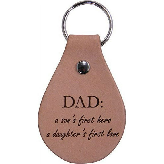 Dad: A Son's First Hero, A Daughter's First Love Leather Key Chain - Great Gift for Father's Day Birthday or Christmas Gift for Dad Grandpa Papa Husband
