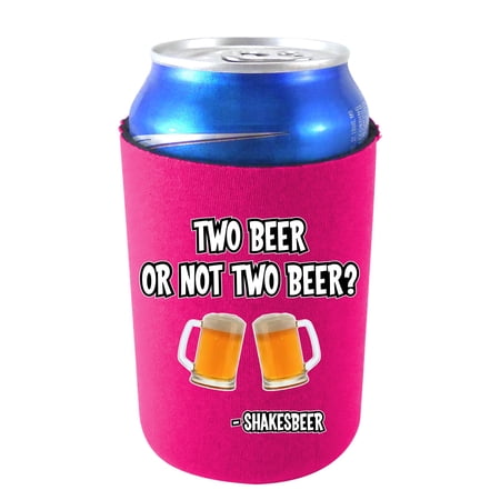 Two Beer Or not Two Beer Can Coolie (Magenta)