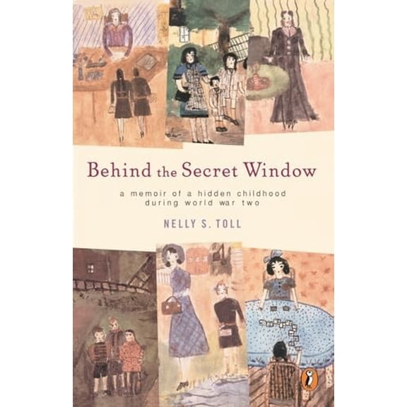 Pre-Owned Behind the Secret Window: A Memoir of a Hidden Childhood During World War Two, (Paperback)